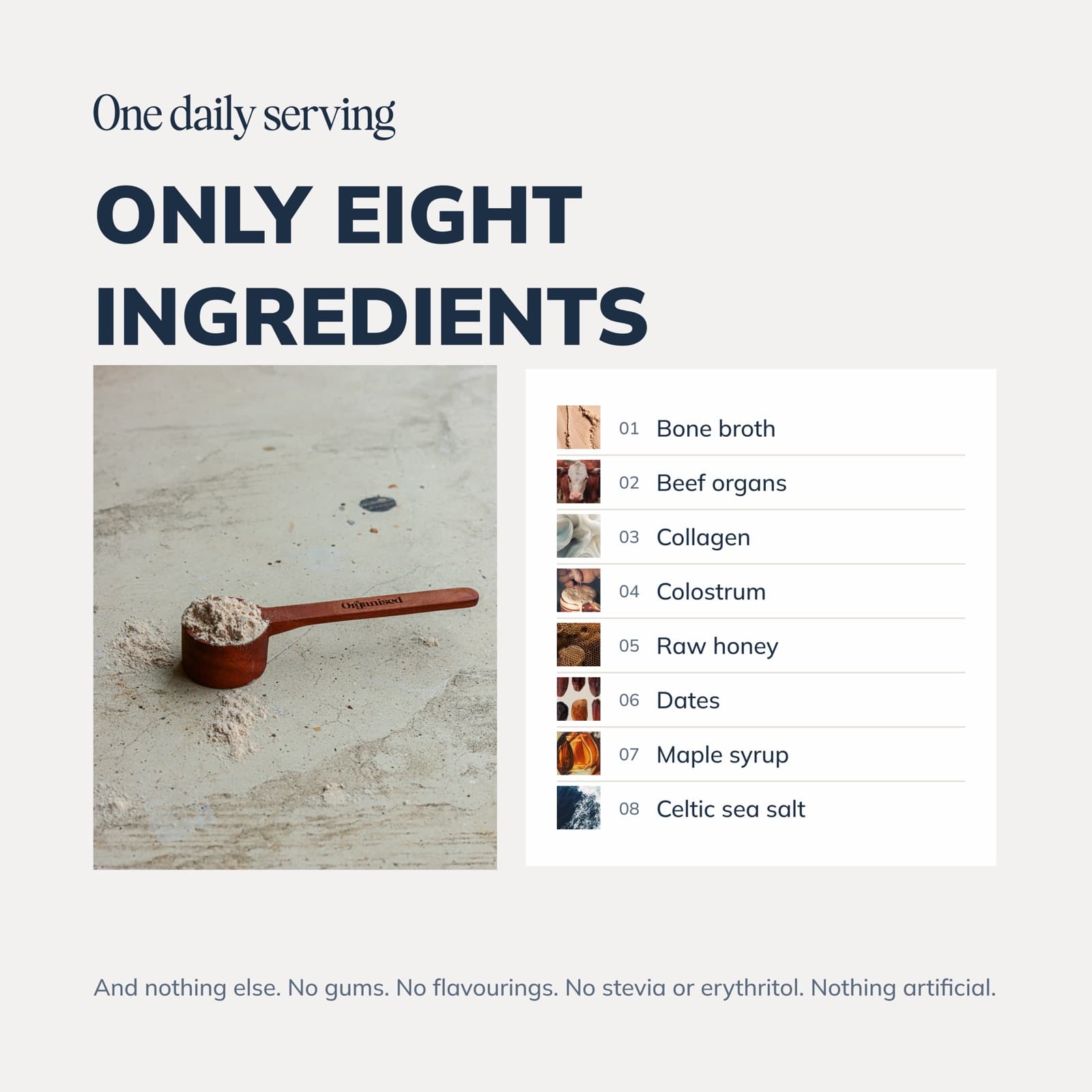 One daily serving, only eight ingredients: the Organised scoop beside the numbered list of all eight